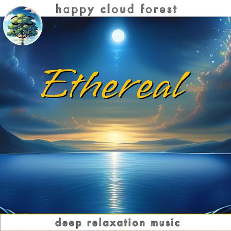 Ethereal | Boomplay Music