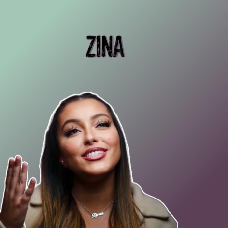 Zina | Boomplay Music