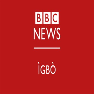 BBC Minute Audio - Igbo
