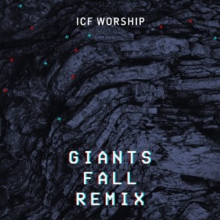Giants Fall (Remix)