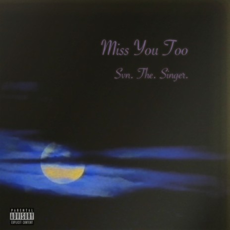 Miss You Too | Boomplay Music