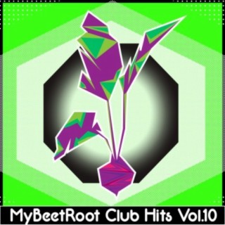 MyBeetRoots Club Hits, Vol. 10