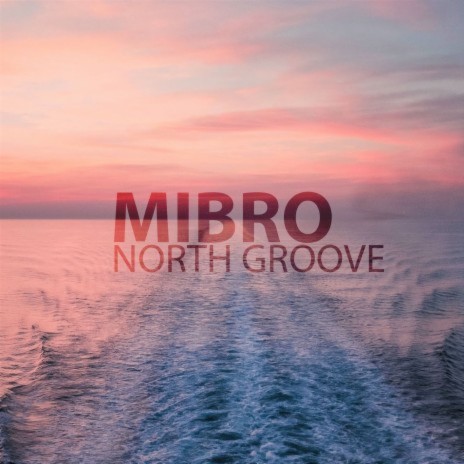 North Groove | Boomplay Music