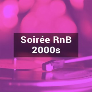 Soirée RnB 2000s