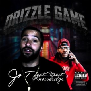 Drizzle Game (feat. Street Knowledge)