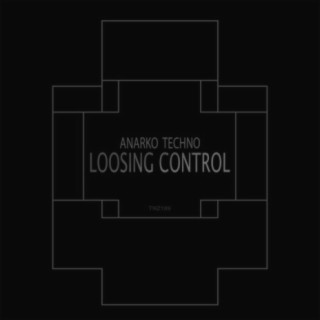 Loosing Control