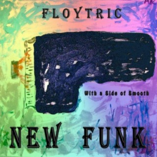 New Funk (II) with a Side of Smooth