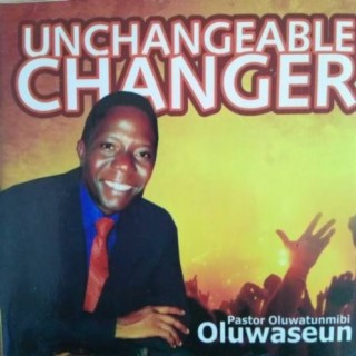 Unchangeable Chnager