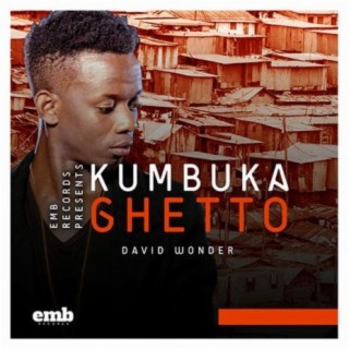 Kumbuka Ghetto lyrics | Boomplay Music