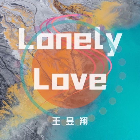 Lonely Love | Boomplay Music