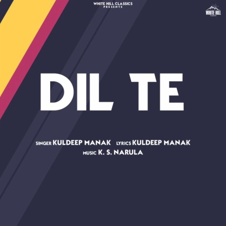 Dil Te | Boomplay Music