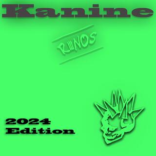 Kanine (2024 Edition)