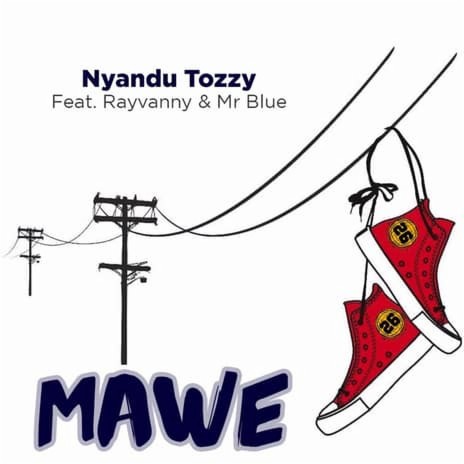 Mawe ft. Rayvanny & Mr Blue