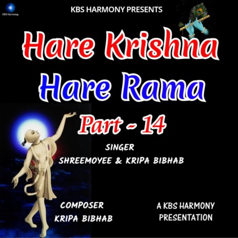 Hare Krishna Hare Rama Part - 14 ft. Kripa Bibhab | Boomplay Music