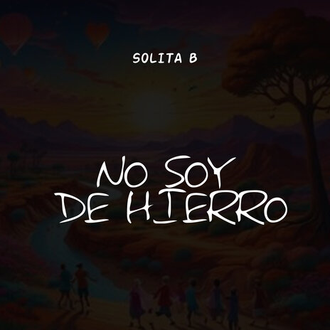 No soy de hierro | Boomplay Music