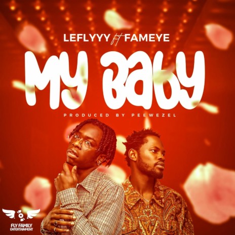 My Baby ft. Fameye | Boomplay Music