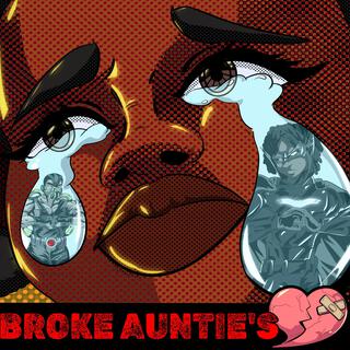 Broke Auntie's Heart ft. The Player, TANGELA & d.joness lyrics | Boomplay Music