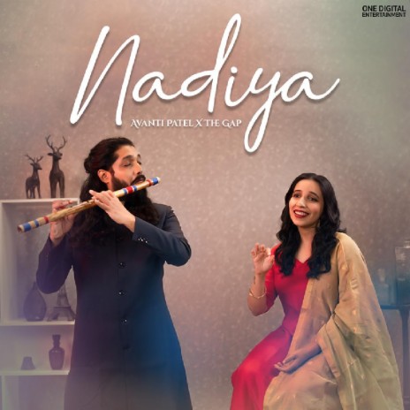 Nadiya ft. The Gap | Boomplay Music