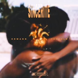 Sincérité ft. Erwann lyrics | Boomplay Music