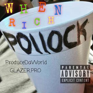 When Rich Instrumental(Glazer Beats)