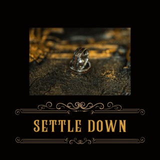 Settle down ft. Q Muzik lyrics | Boomplay Music