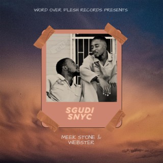 SGUDI SNYC ft. Webster lyrics | Boomplay Music