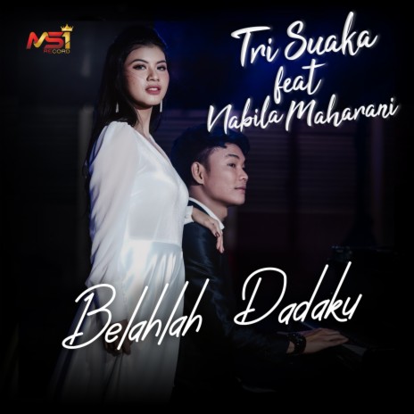 Belahlah Dadaku ft. Nabila Maharani | Boomplay Music