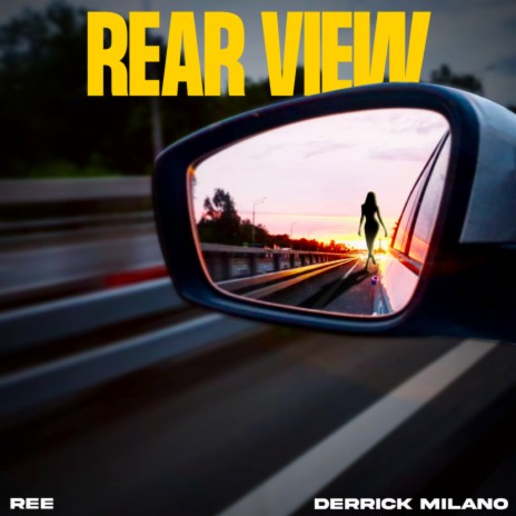 Rear View ft. Derrick Milano | Boomplay Music