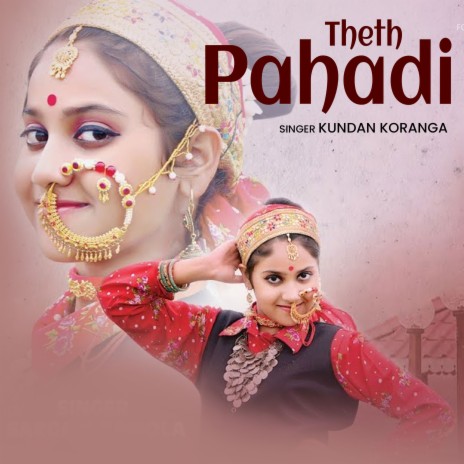 Theth Pahadi | Boomplay Music