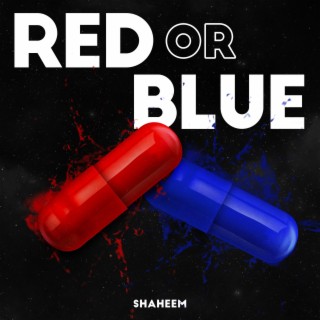 Red or Blue lyrics | Boomplay Music