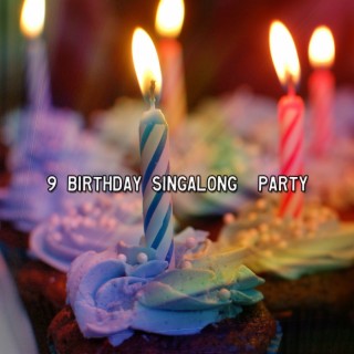 9 Birthday Singalong Party