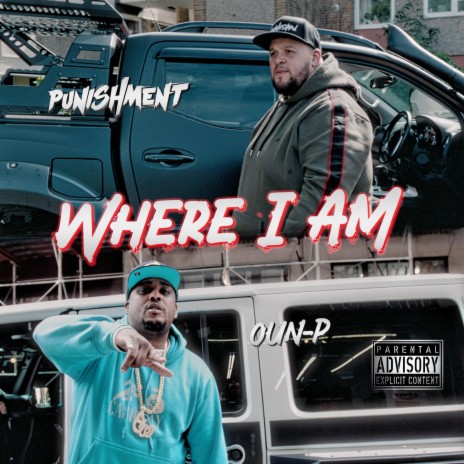 Where I Am ft. Oun-P