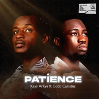 PATIENCE (feat. Cobb Callistus)
