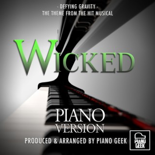 Defying Gravity (From Wicked) (Piano Version)