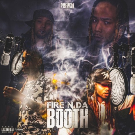 Fire N Da Booth | Boomplay Music