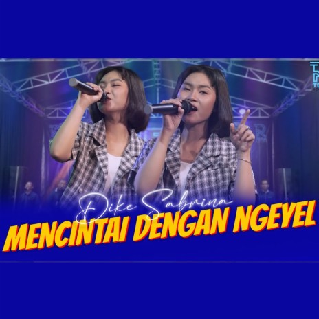 Mencintai Dengan Ngeyel | Boomplay Music