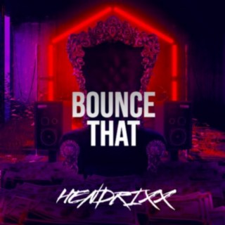 Bounce That (Remaster)