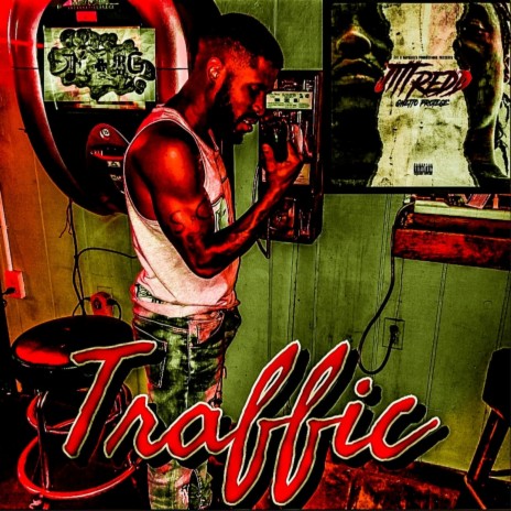 Traffic ft. Jitt Redd | Boomplay Music