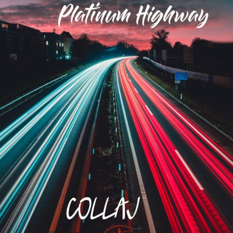 Platinum Highway | Boomplay Music