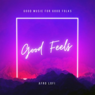 Good Feels