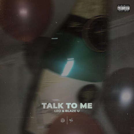 Talk To Me ft. Blaze U | Boomplay Music