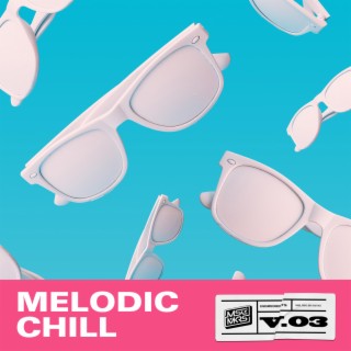 Melodic Chill