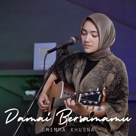 Damai Bersamamu | Boomplay Music