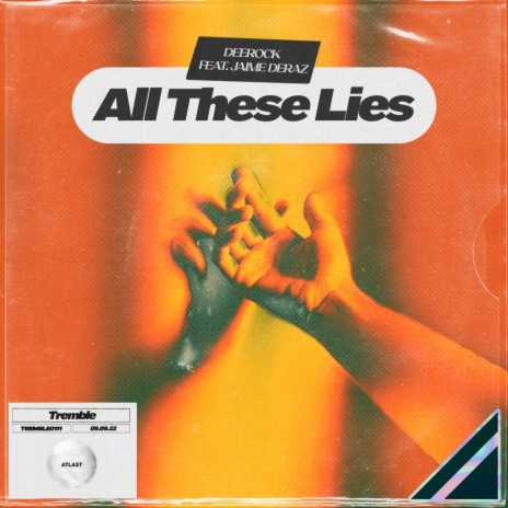 All These Lies ft. Jaime Deraz | Boomplay Music