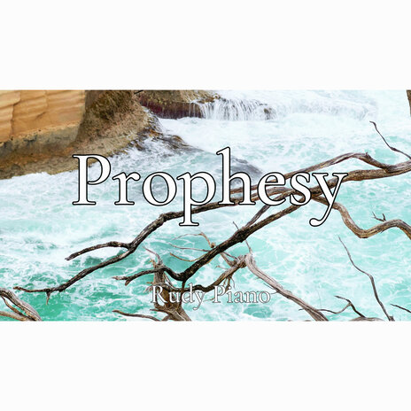 Prophesy | Boomplay Music