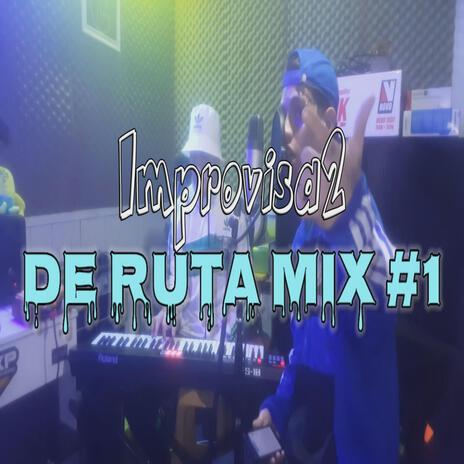 De Ruta Mix 1# | Boomplay Music