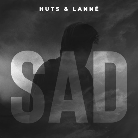 Sad ft. LANNÉ | Boomplay Music