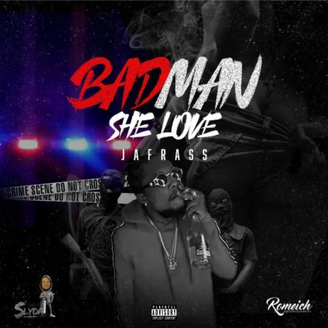 Badman She Love | Boomplay Music