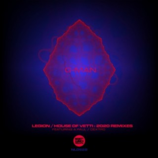 Legion / House of Vetti : 2020 Remixes