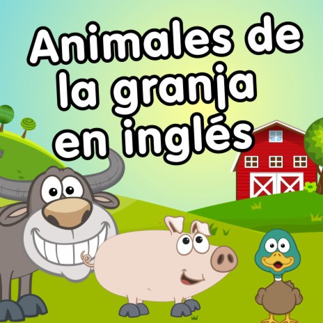 Animales de la Granja en Inglés